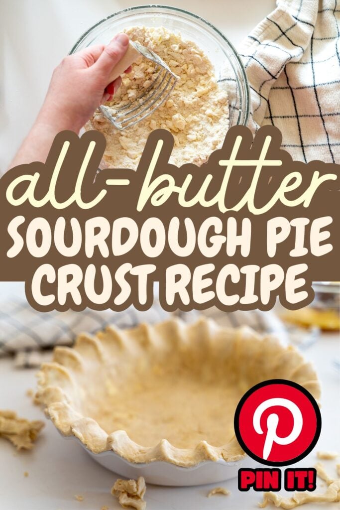 all butter sourdough discard pie crust Pinterest pin