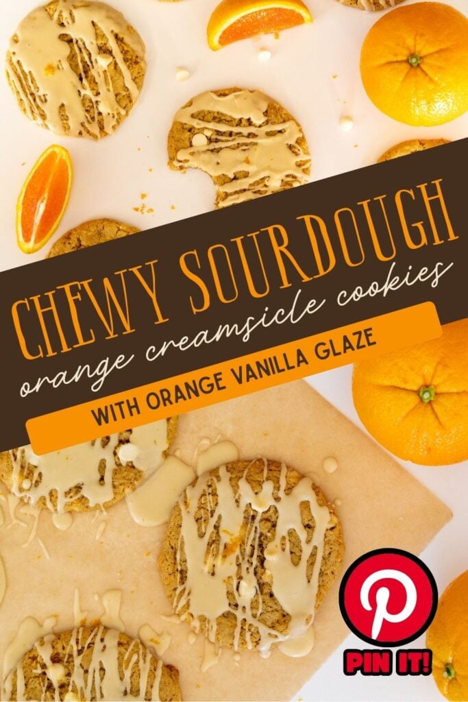sourdough orange creamsicle cookies Pinterest pin
