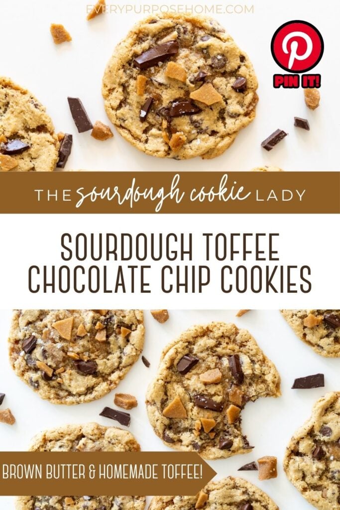 sourdough toffee chocolate chip cookies with brown butter and homemade toffee Pinterest pin
